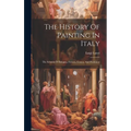 The History Of Painting In Italy: The Schools Of Bologna, Ferrara, Genoa, And Piedmont