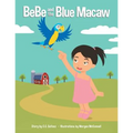 BeBe and the Blue Macaw