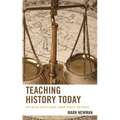 Teaching History Today: Applying the Triad of Inquiry, Primary Sources, and Literacy