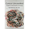 Cancer Unravelled: Insights in Naturopathic Oncology