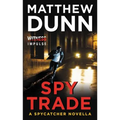 Spy Trade: A Spycatcher Novella