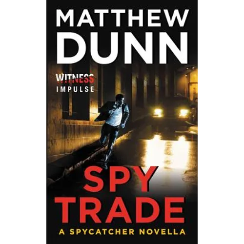 Spy Trade: A Spycatcher Novella