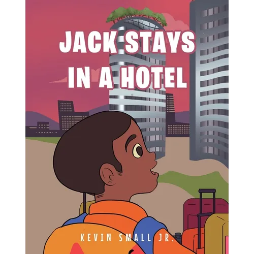 Jack Stays in a Hotel