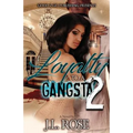 Loyalty to a Gangsta 2