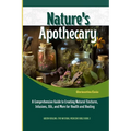 Nature's Apothecary: Crafting Herbal Remedies at Home: A Comprehensive Guide to Creating Natural Tinctures, Infusions, Oils, and More for Health and H