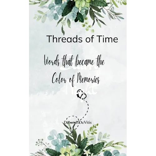 Threads of Time