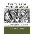 The tales of Mother Goose: Coloring book