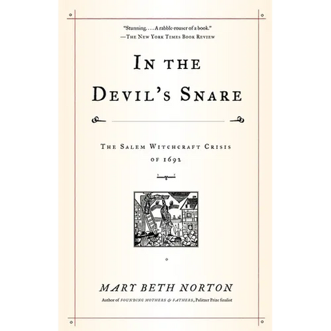 In the Devil's Snare: The Salem Witchcraft Crisis of 1692