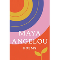 Poems: Maya Angelou