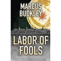 Labor of Fools