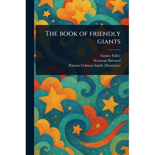 The Book of Friendly Giants