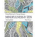 Mindfulness & Zen Coloring Book: Stress Relieving Art Therapy Designs (calm coloring book)
