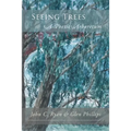 Seeing Trees: A Poetic Arboretum