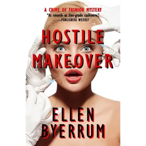 Hostile Makeover: A Crime of Fashion Mystery