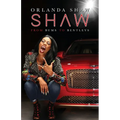 Shaw: From Bums to Bentleys