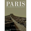 Paris in Architecture, Literature, and Art