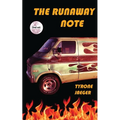 The Runaway Note