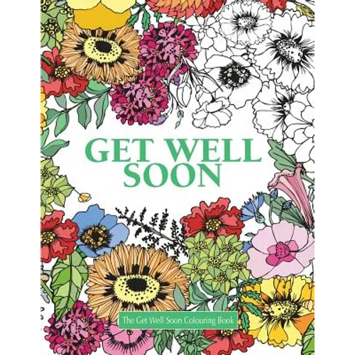 The Get Well Soon Colouring Book