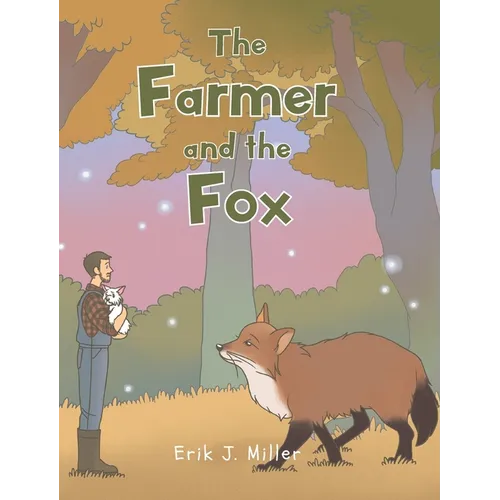 The Farmer and the Fox
