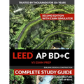 LEED AP BD+C V5 Exam Prep Complete Study Guide (Second Edition) - With Exam Simulator (Building Design & Construction)