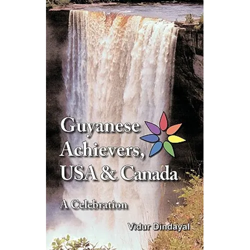 Guyanese Achievers USA & Canada: A Celebration