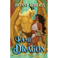 To Tame a Dragon: Venys Needs Men
