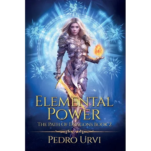 Elemental Power: (The Path of Dragons, Book 2)