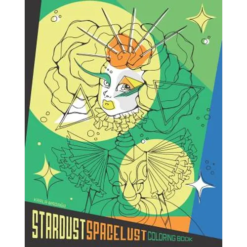 Stardust Space Lust Coloring Book
