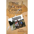 The de-Caff Camino: A 500 Mile Cycling Pilgrimage to Santiago de Compostela