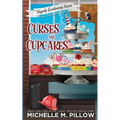 Curses and Cupcakes: A Cozy Paranormal Mystery