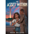The Asset Within: A Romantic Spy Thriller