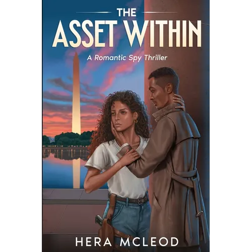 The Asset Within: A Romantic Spy Thriller