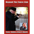 Beyond the Fence Line: The Eyewitness Account of Ed Hoffman and the Murder of President John F. Kennedy