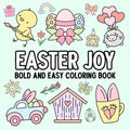 Easter Joy: Bold and Easy Coloring Book