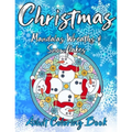 Christmas Mandalas Wreaths & Snowflakes Adult Coloring Book