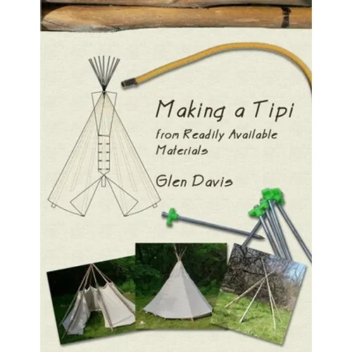 Making a Tipi from Readily Available Materials