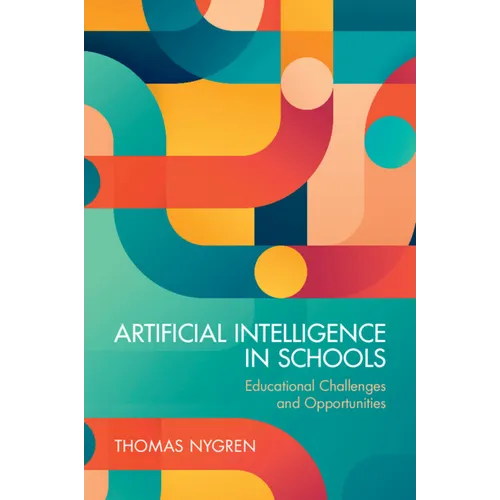 Artificial Intelligence in Schools