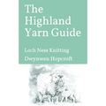 The Highland Yarn Guide: Loch Ness Knitting