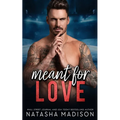 Meant For Love
