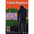 Tribal Bigfoot