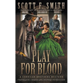 Play for Blood: A Classic Western Series