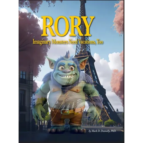 Rory - Imaginary Monsters Need Vacations, Too