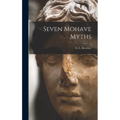 Seven Mohave Myths