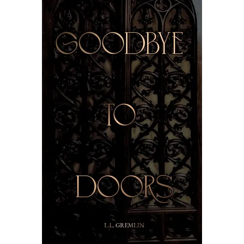 Goodbye To Doors