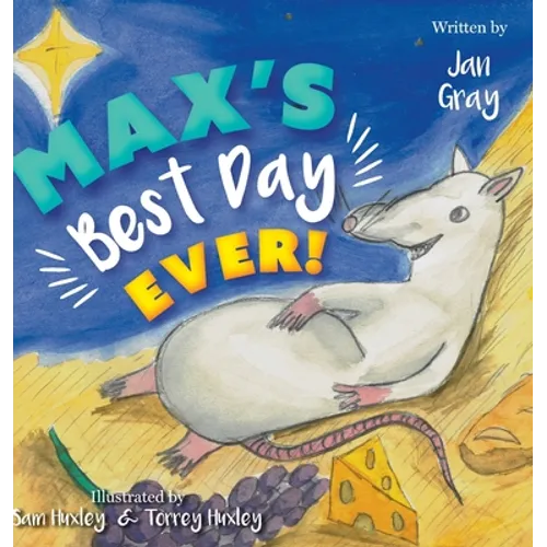 Max's Best Day Ever!