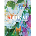 101 Art Book: Floral Edition 2024 (Flowers Through the Eyes of 101 Women Artists From around the world)