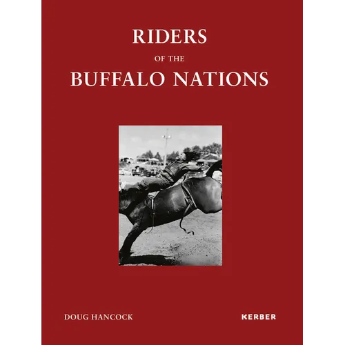 Doug Hancock: Riders of the Buffalo Nations