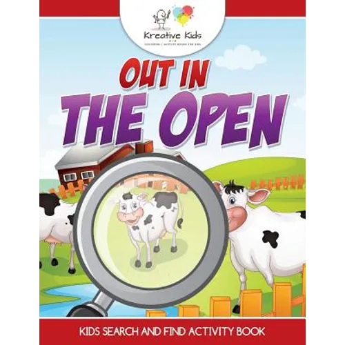Out In the Open: Kids Search and Find Activity Book