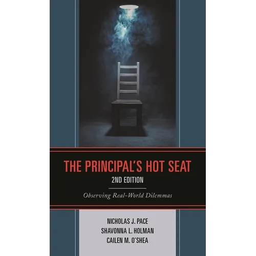 The Principal's Hot Seat: Observing Real-World Dilemmas