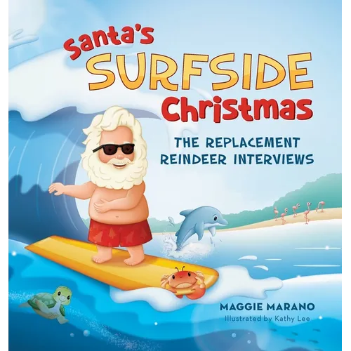 Santa's Surfside Christmas: The Replacement Reindeer Interviews